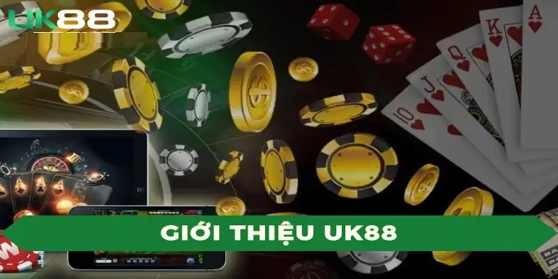 Nhà cái UK88 – sân chơi cá cược lý tưởng cho mọi game thủ 13 Nhà cái UK88 – sân chơi cá cược lý tưởng cho mọi game thủ